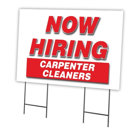 Now Hiring Carpenter Cleaners Yard Sign & Stake Outdoor Plastic Coroplast Window